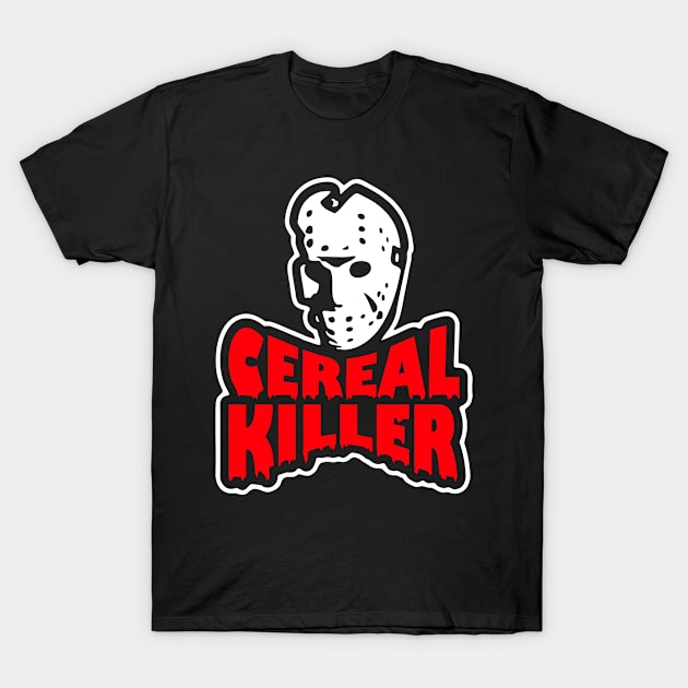 Cereal Killer Serial Killer T-Shirt by Stars N Stripes 